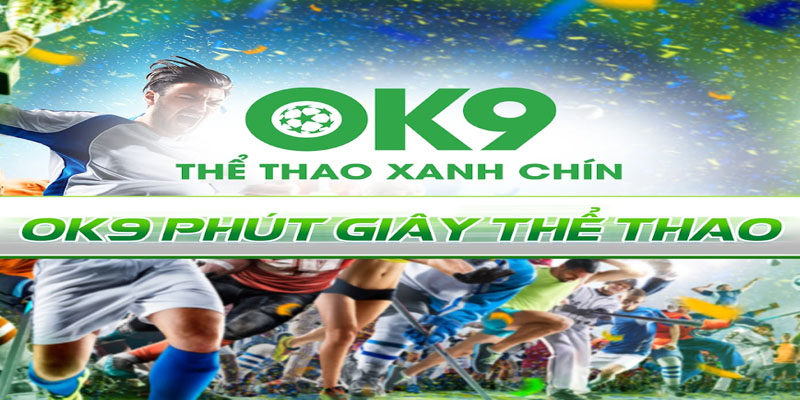 Hướng dẫn các bước tham gia cá cược Thể Thao OK9